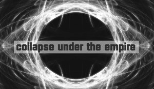 Collapse_Under_The_Empire02